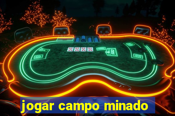 jogar campo minado